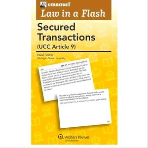 NWT Emanuel Law in a Flash Cards SECURED TRANSACTIONS UCC ARTICLE 9